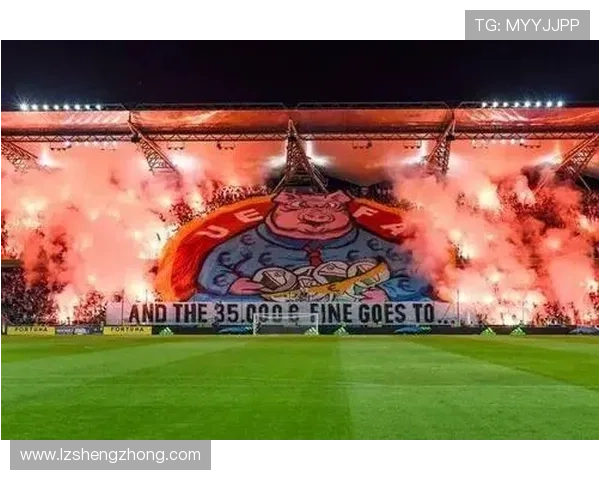 探索Tifo足球明星的精彩瞬间与背后故事，感受球迷艺术的无限魅力